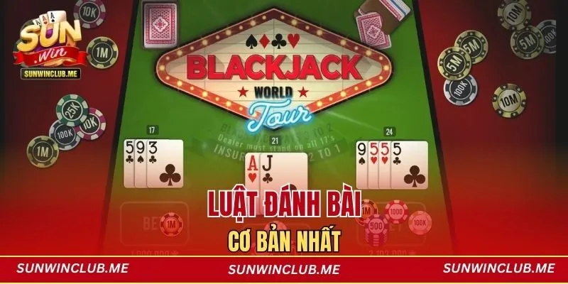 Luật đánh bài cơ bản nhất