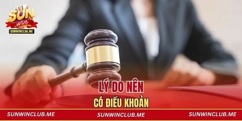 Lý do nên có điều khoản