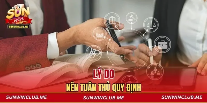 Lý do nên tuân thủ quy định