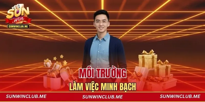 Môi trường làm việc minh bạch